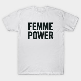 Femme Power T-Shirt